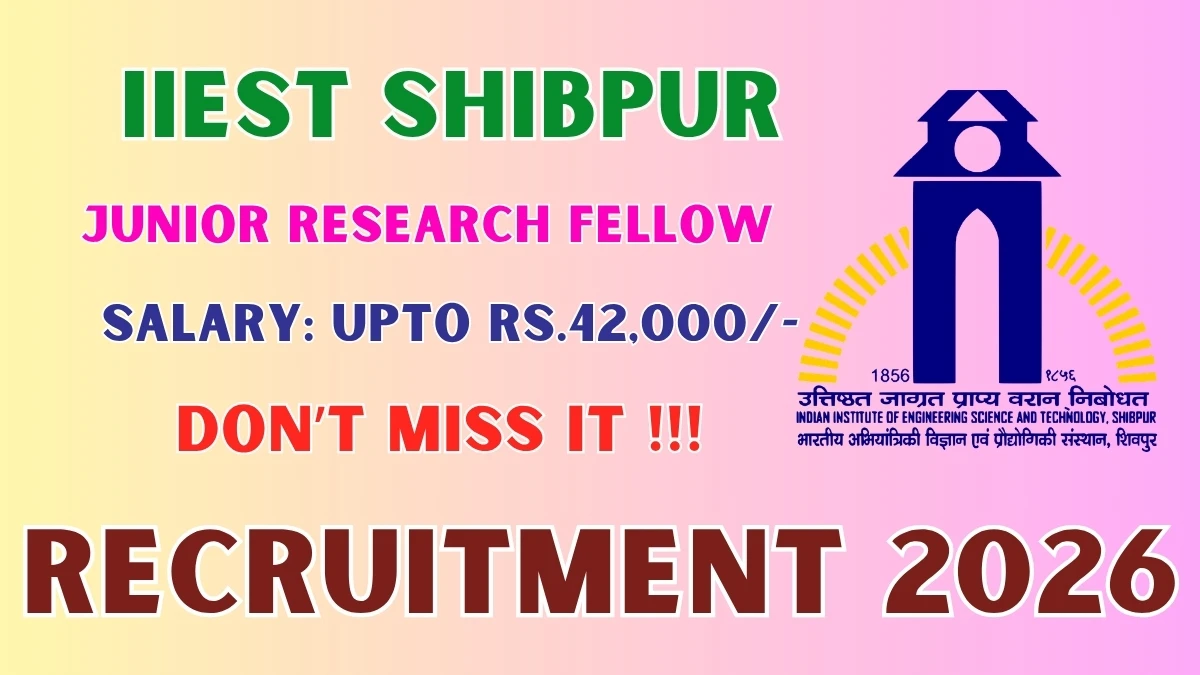 IIEST Shibpur Junior Research Fellow Recruitment 2026