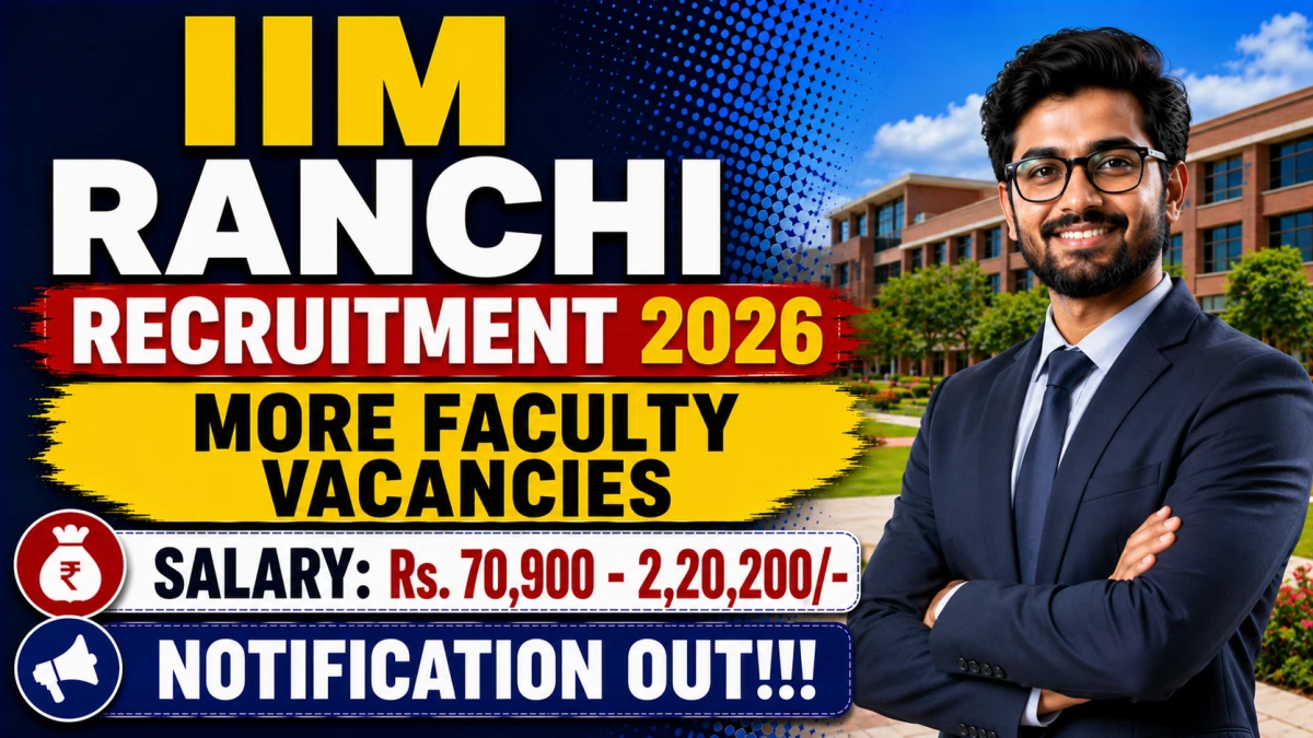IIM Ranchi Faculty Recruitment 2026