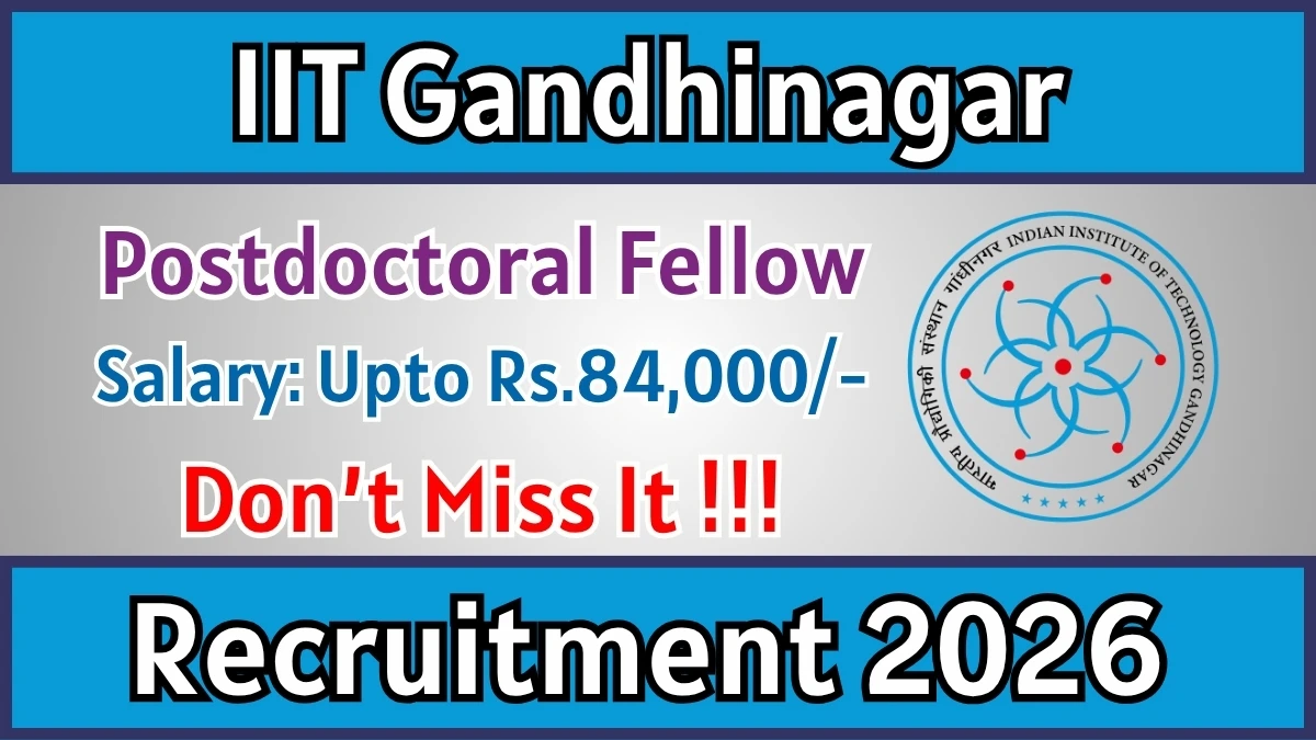 IIT Gandhinagar Postdoctoral Fellow Recruitment 2026