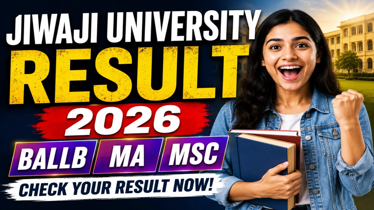 Jiwaji University Result 2026 Out