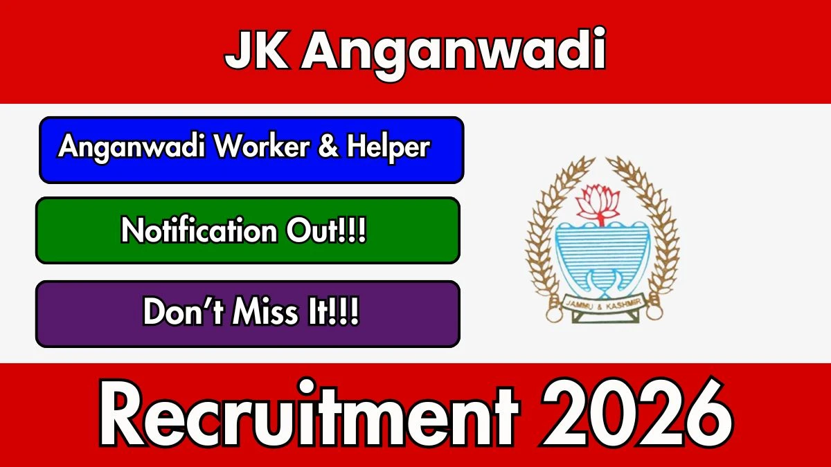 JK Anganwadi Recruitment 2026 – Apply Offline for 14 Anganwadi Worker and Helper Posts