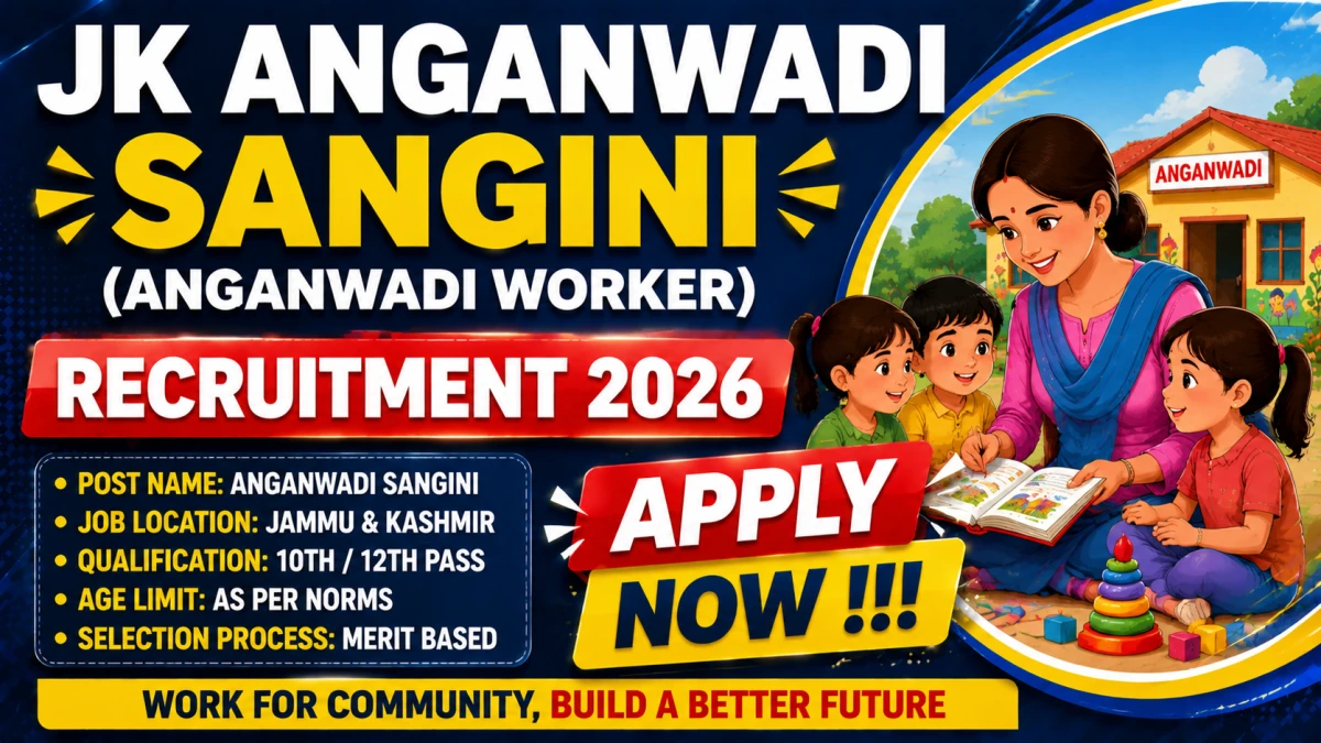 JK Anganwadi Sangini (Anganwadi Worker) Recruitment 2026