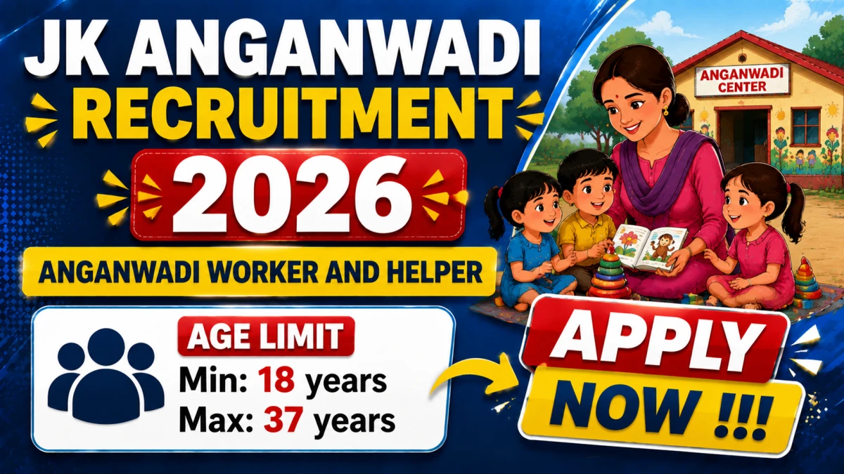 JK Anganwadi Recruitment 2026 – Apply Offline for Sanginis (Anganwadi Worker) and Sahayikas (Anganw