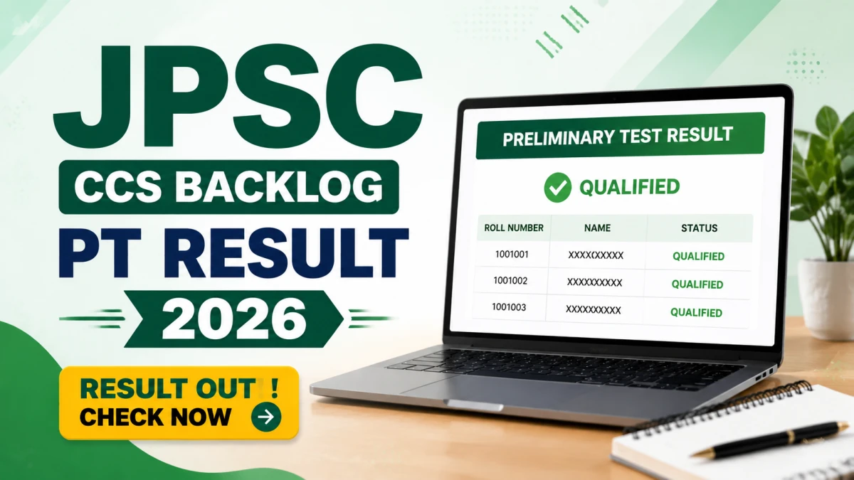 JPSC CCS Backlog PT Result 2026 Declared