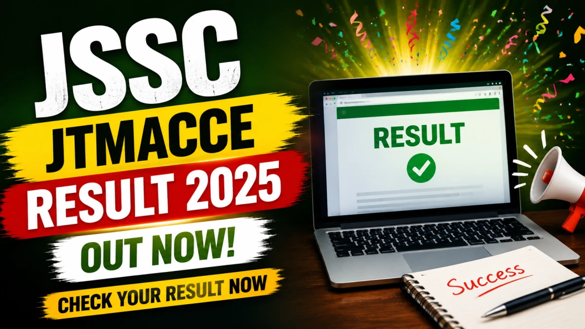 JSSC JTMACCE Result 2025 Declared