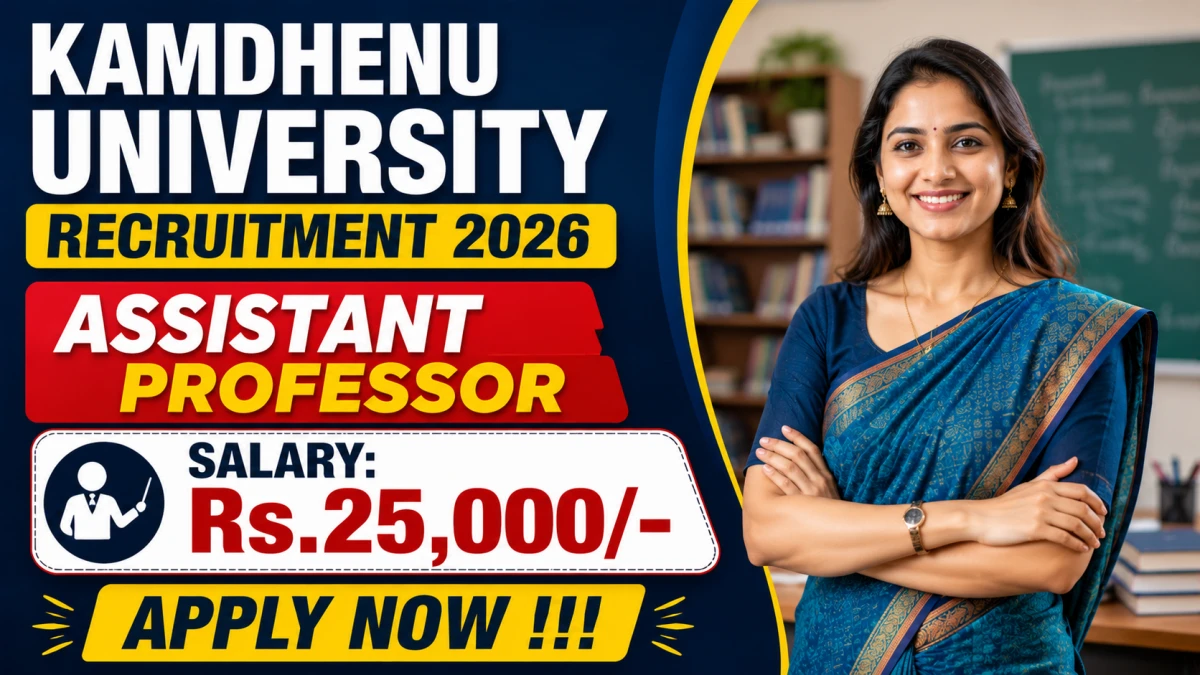 Kamdhenu University Assistant Professor Recruitment 2026