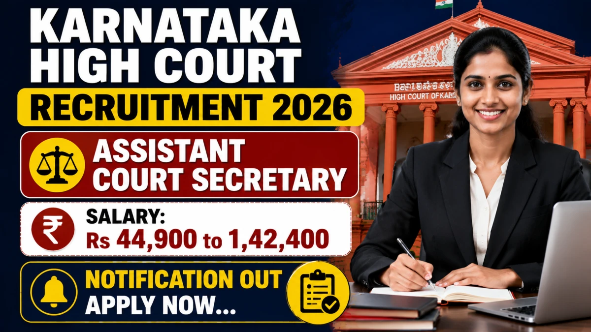 Karnataka High Court Assistant Court Secretary Recruitment 2026