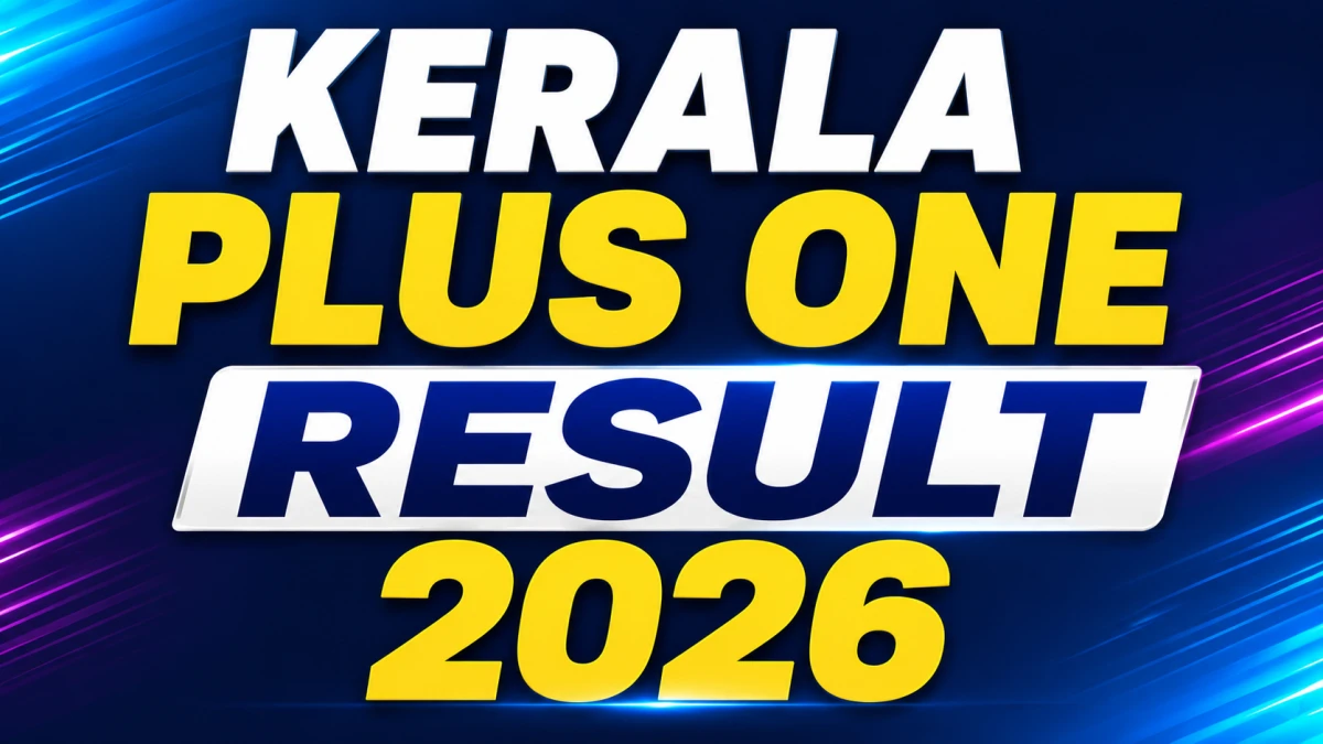 Kerala Plus One Result 2026: DHSE Class 11 Result Link Activate on 15th July at results.hse.kerala.gov.in