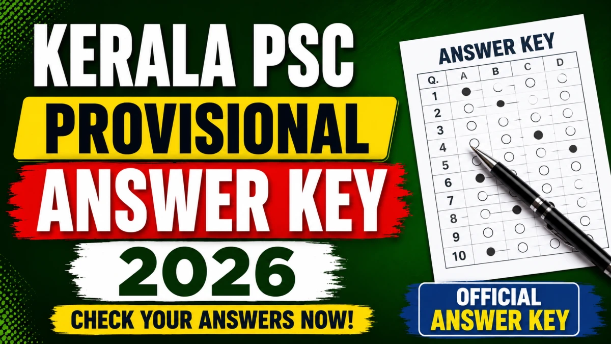 Kerala PSC Provisional Answer Key 2026 Out For Peon, Watchman and Other Posts