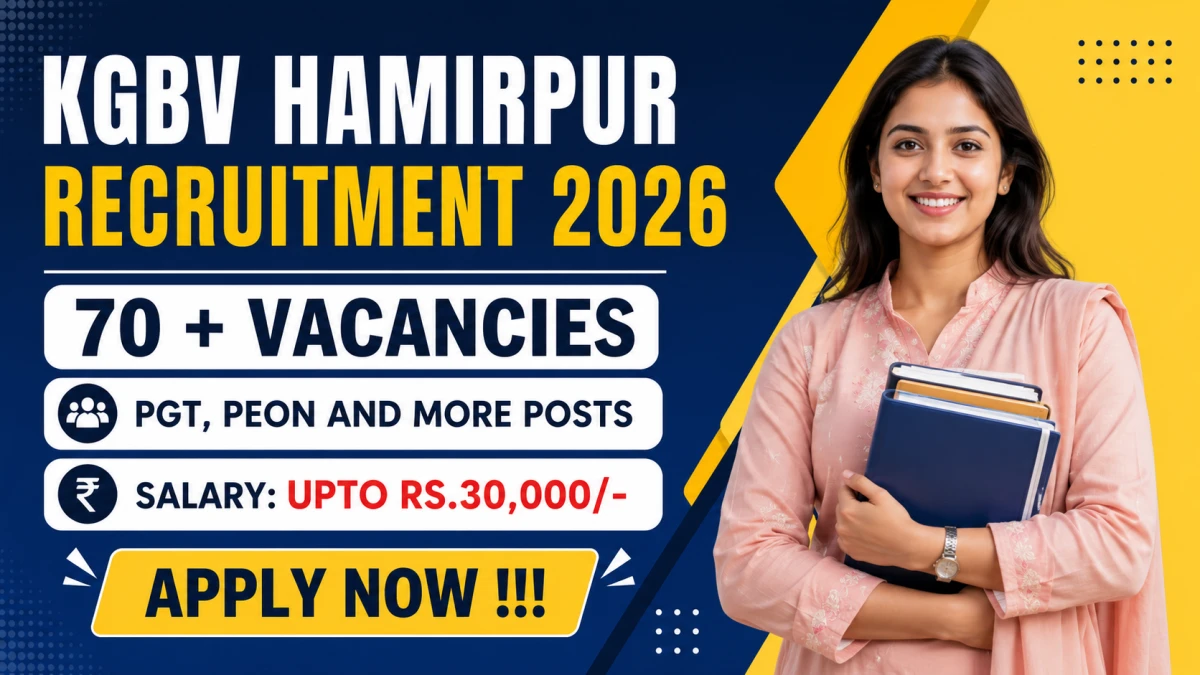 KGBV Hamirpur Recruitment 2026 – Apply Offline for 73 PGT, Peon and More Posts
