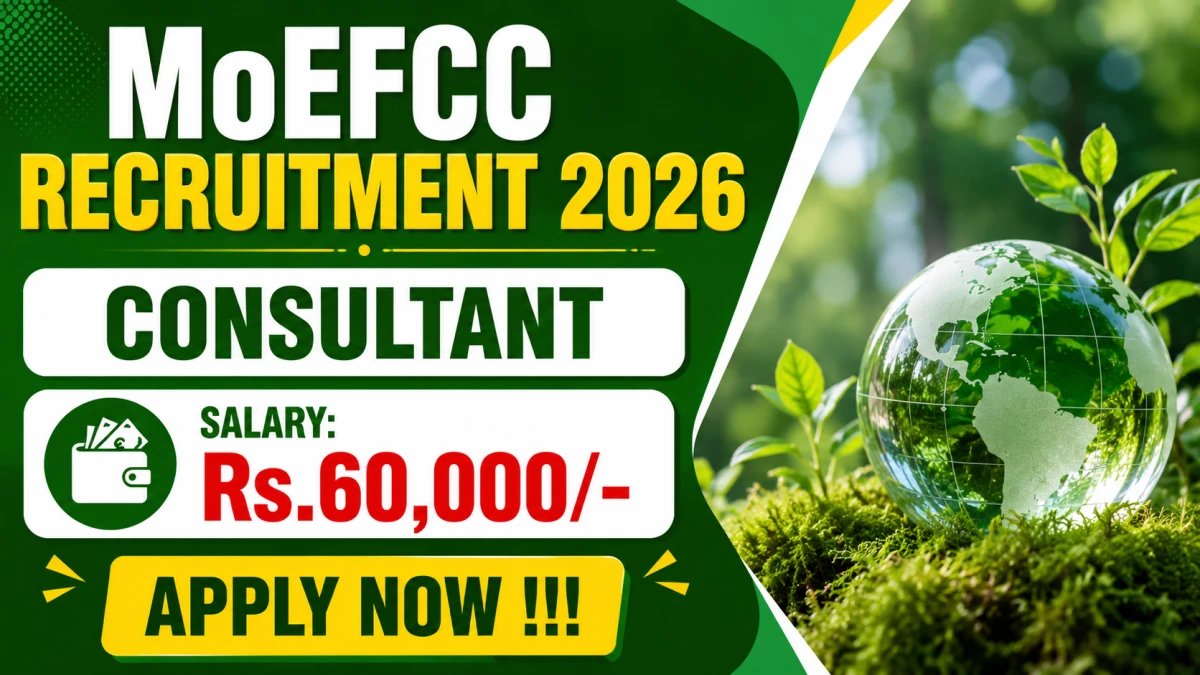 MoEFCC Consultant Recruitment 2026 – Apply Offline