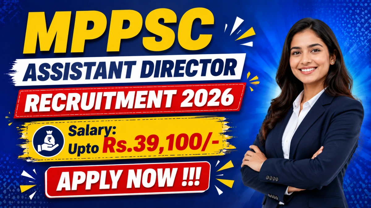 MPPSC Recruitment 2026 – Apply Online for 17 Assistant Director and Assistant Director Fisheries Posts