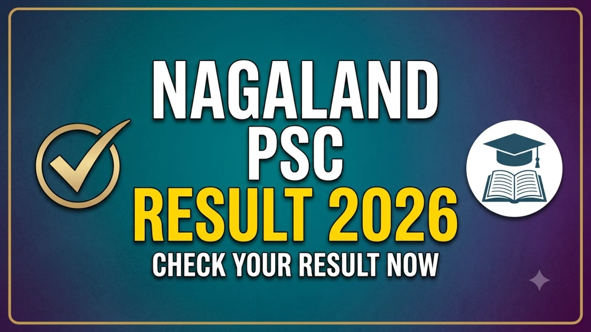 Nagaland PSC NCS, NPS Result 2026: Check Mains Result & Viva-voce List
