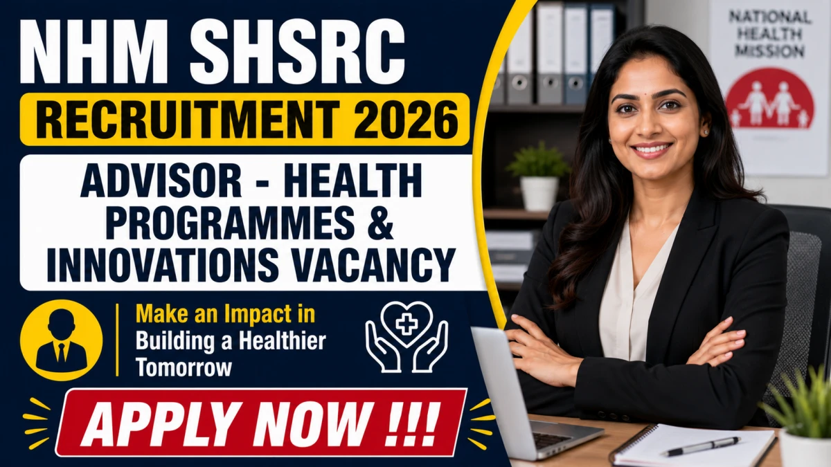 NHM SHSRC Advisor Recruitment 2026