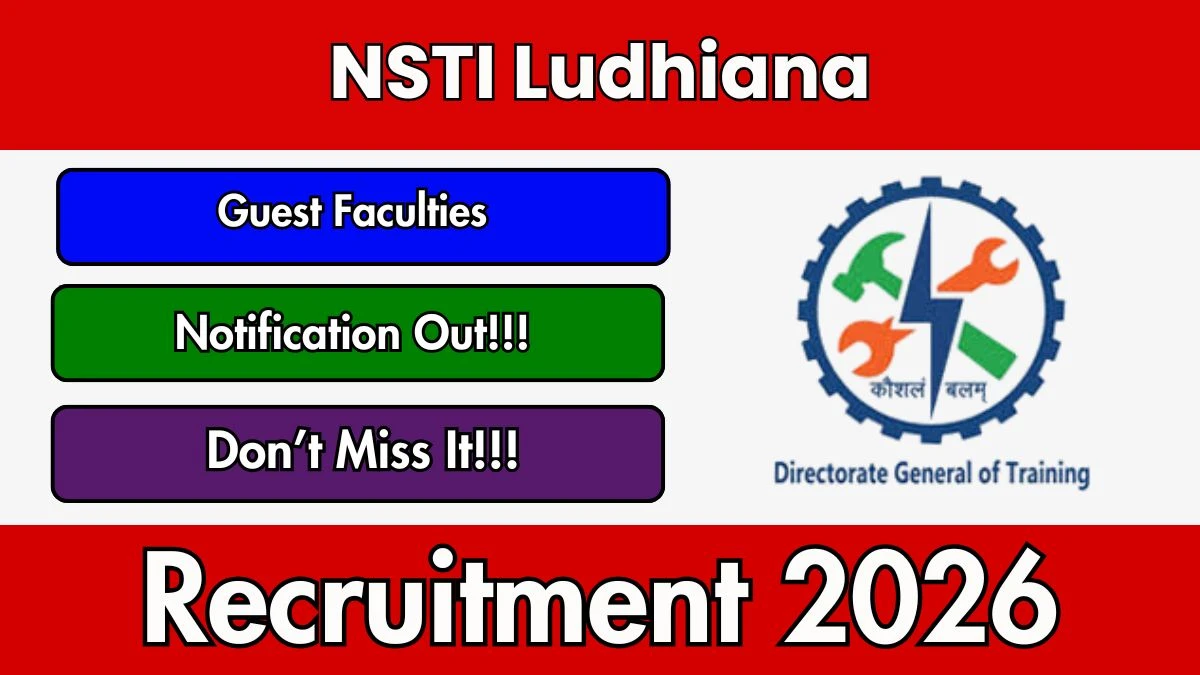 NSTI Ludhiana Guest Faculties Recruitment 2026