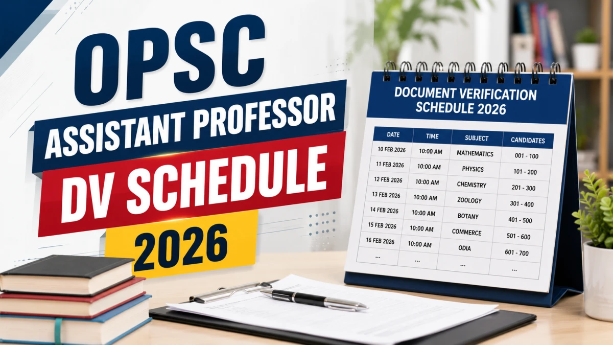 OPSC Assistant Professor DV Schedule 2026
