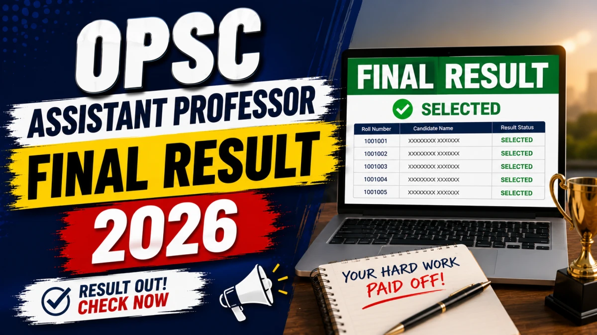 OPSC Assistant Professor Final Result 2026 Out