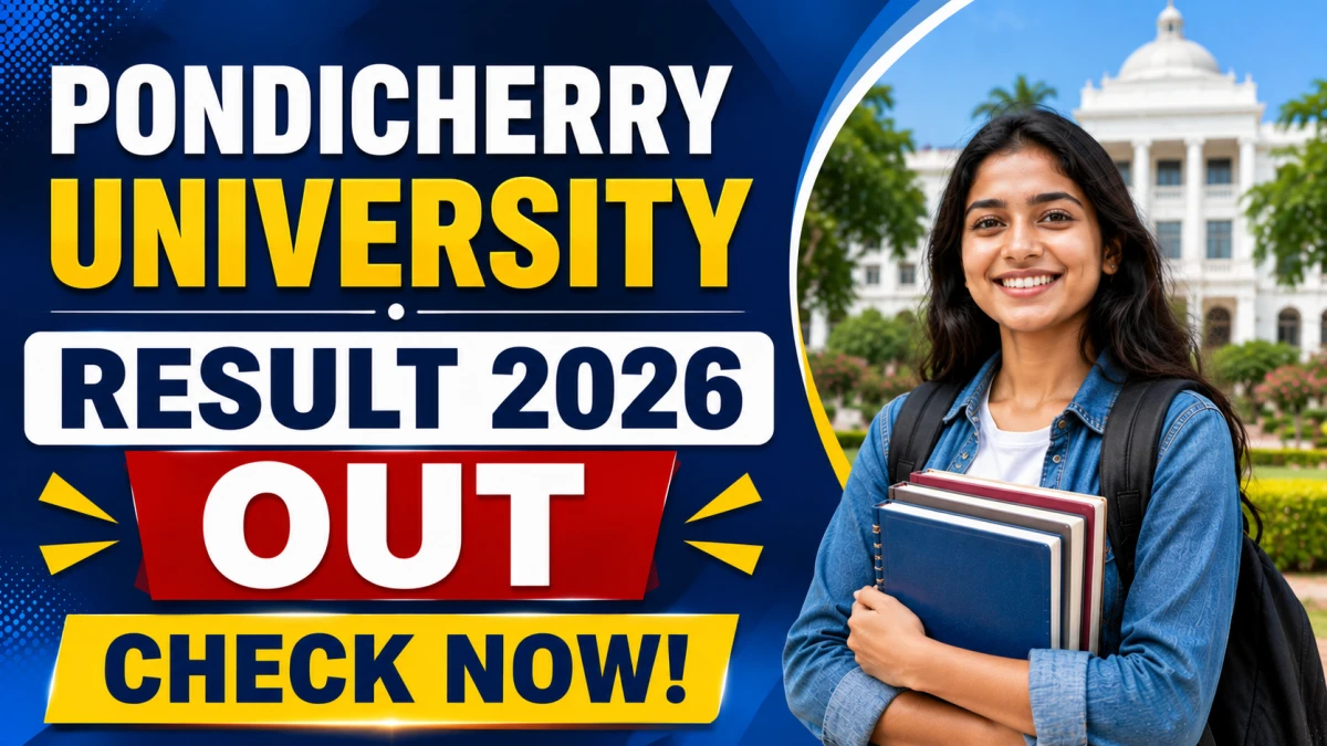 Pondicherry University Result 2026 Out