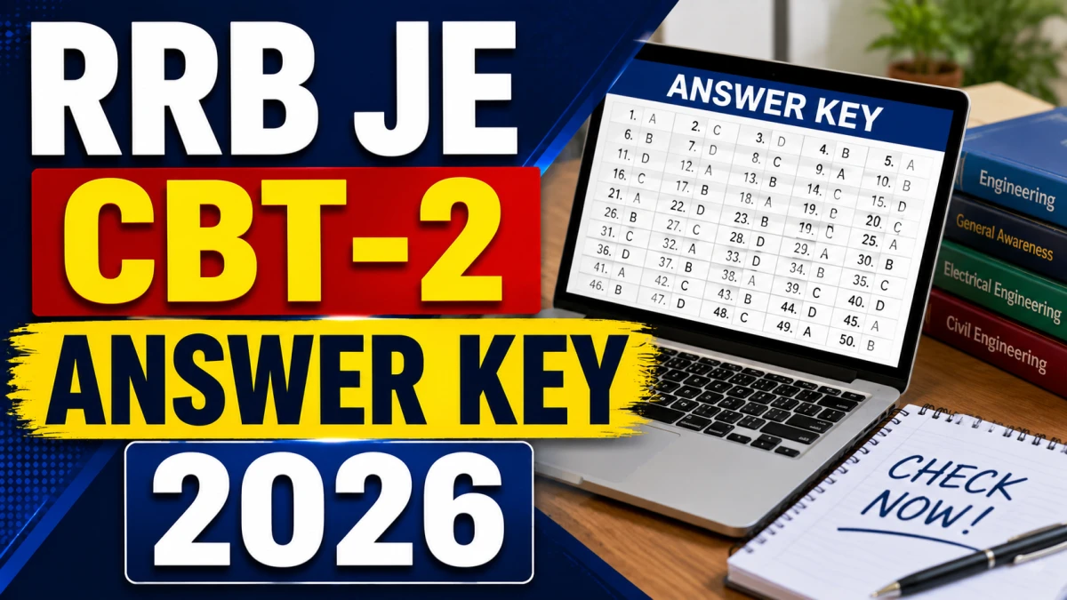 RRB JE CBT-2 Answer Key 2026 Out: Download Response Sheet PDF, Raise Objection Till 17 July