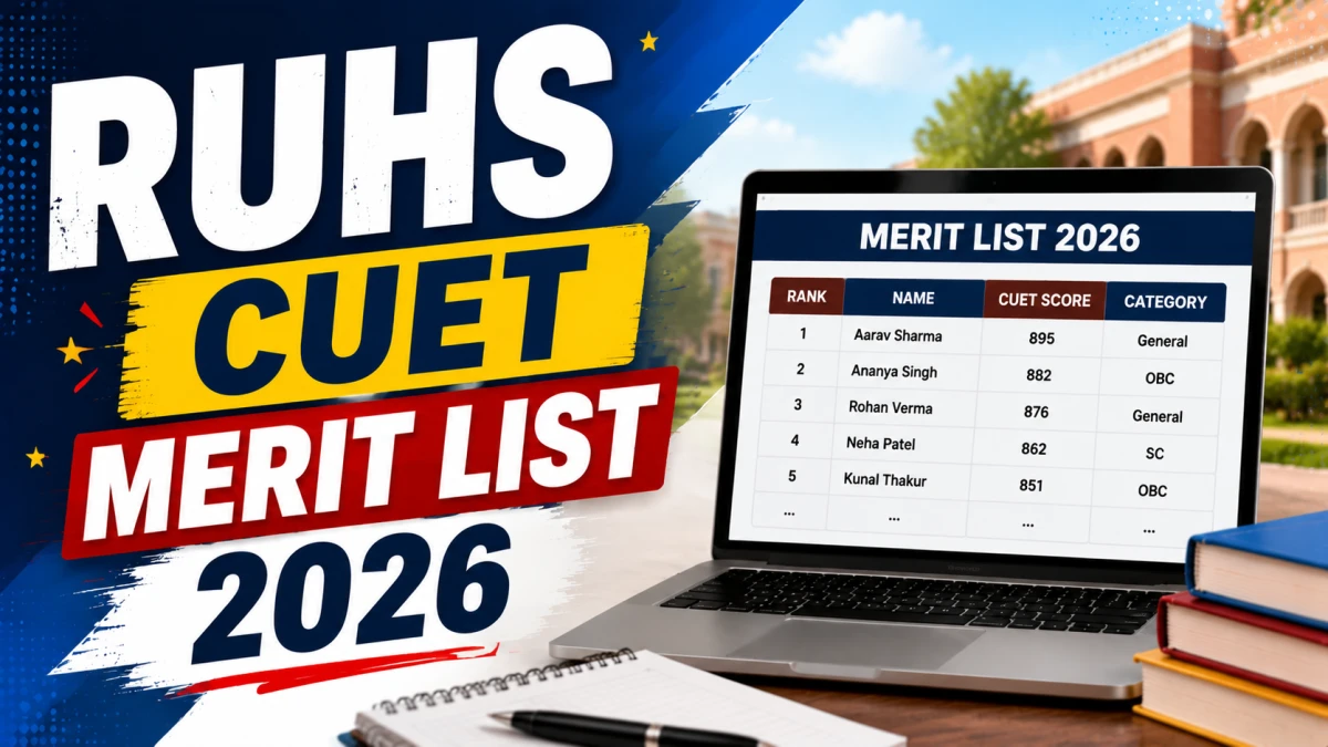 RUHS CUET Merit List 2026 (OUT Today)