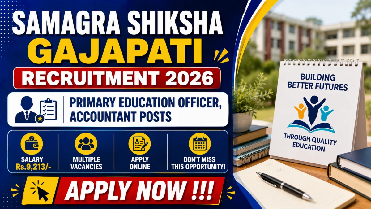 Samagra Shiksha Gajapati Recruitment 2026