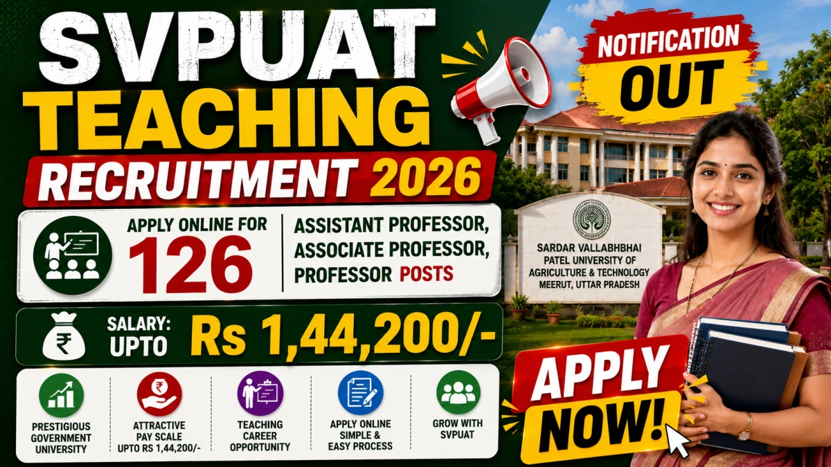 SVPUAT Teaching Recruitment 2026 Notification Out