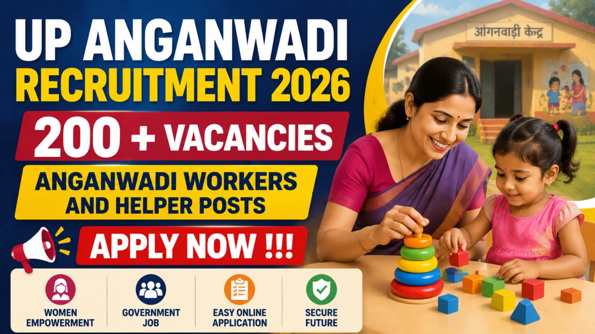 UP Anganwadi Recruitment 2026 – Apply Online for 210 Anganwadi Workers and Helper Posts in Chandauli District