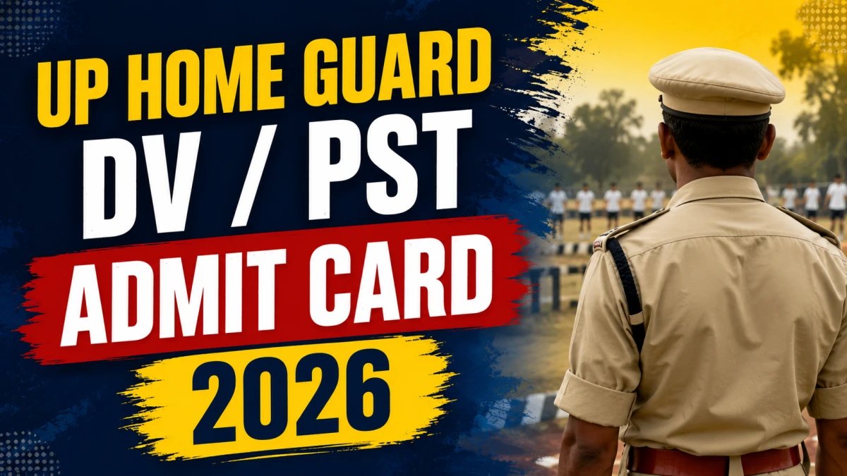 UP Home Guard DV/PST Admit Card 2026