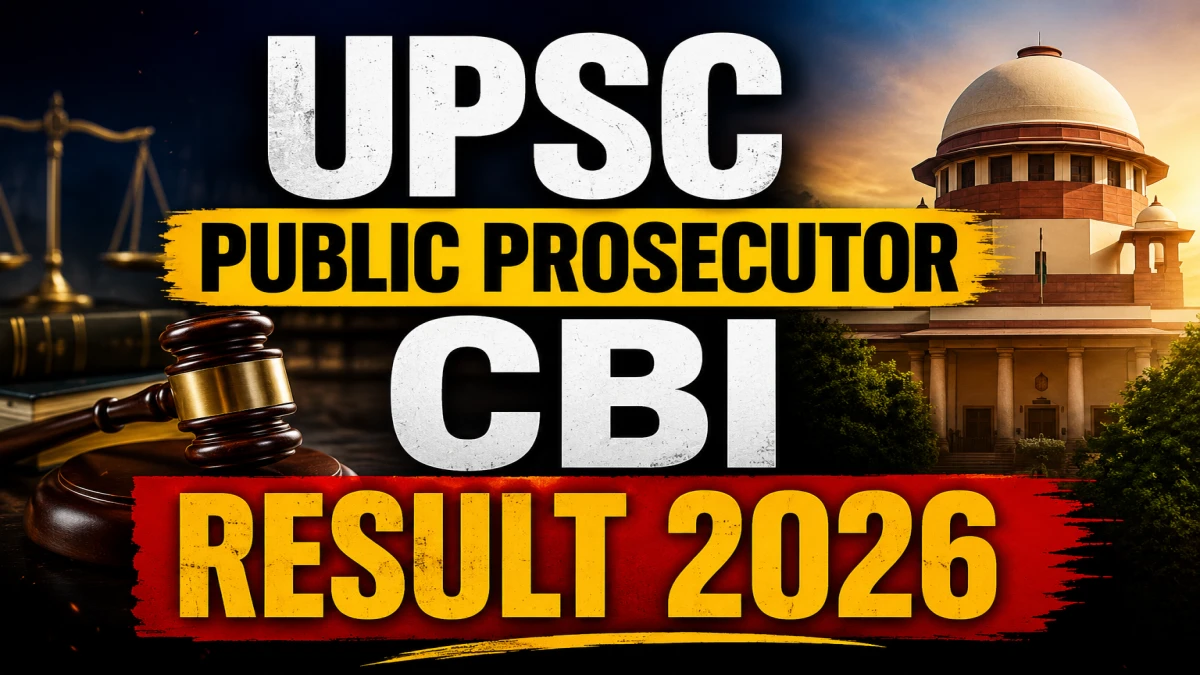 UPSC Public Prosecutor CBI Result 2026