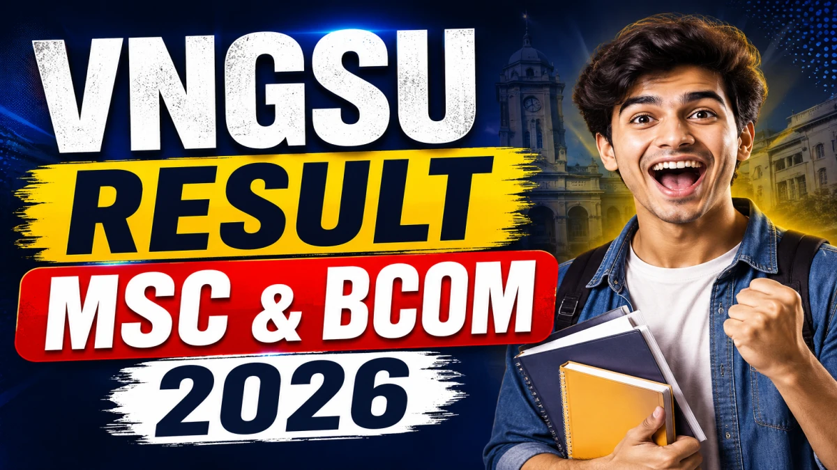 VNSGU Result 2026 Out – Check B.Com External Sem & M.Sc Microbiology Purak Results